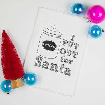 I Put Out For Santa Hang Towel
