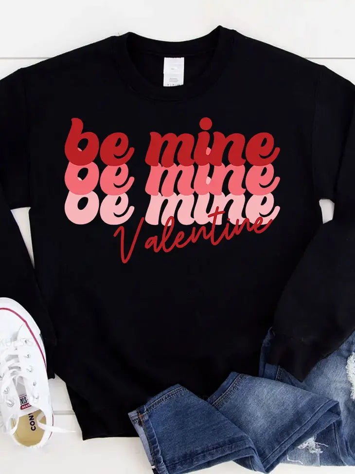 Be Mine Valentine Crewneck Sweatshirt