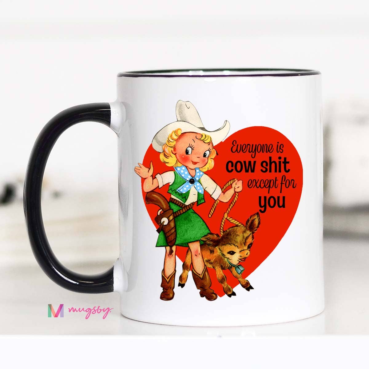 Everyone is Cow Shit Coffee Mug